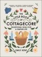 The Little Book of Cottagecore - Kirja For Cheap